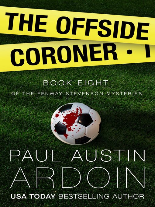 Title details for The Offside Coroner by Paul Austin Ardoin - Available